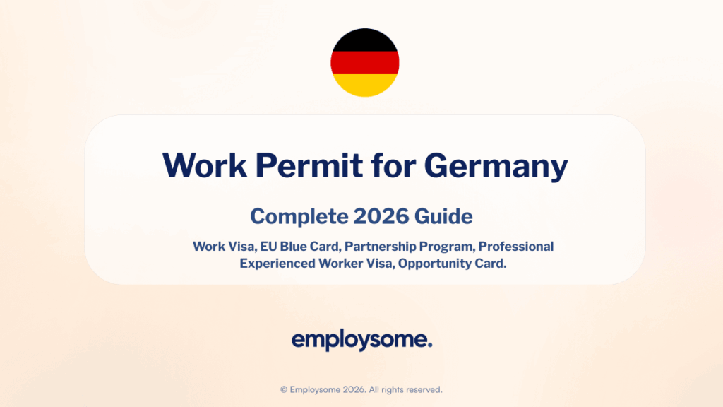 Work Permit for Germany Complete 2026 Guide Work Visa, EU Blue Card, Partnership Program, Professional Experienced Worker Visa, Opportunity Card.